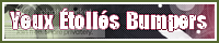 →†Yeux Etoilés Bumpers†← banner
